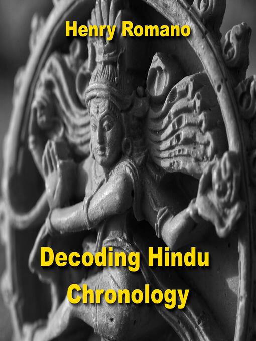 Title details for Decoding Hindu Chronology by HENRY ROMANO - Wait list